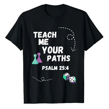 Bana Yollarını öğret VBS T-Shirt Mizah Komik Mezmur 25: 4 Oyun Sevgilisi Oyun Grafik Tee Üstleri Pamuk Kısa Kollu Bluzlar Erkek Hediye